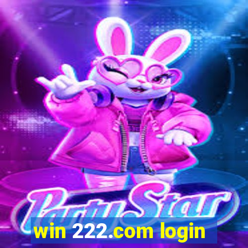 win 222.com login